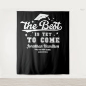 Het beste is nog te komen Black Afstudeerder Party Wandkleed (Voorkant)