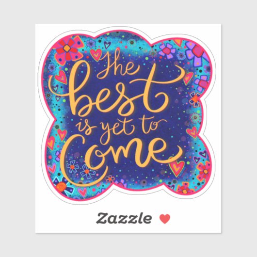 Het beste is nog te komen Fun Inspirivity Blue Sticker (Vel)