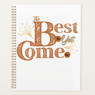 Het Beste Komt Nog - Motiverende Woorden Spreuk Planner