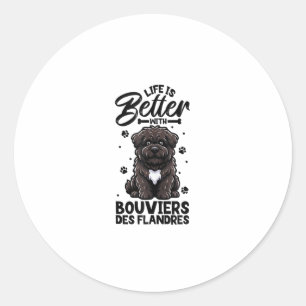 Het beste leven met Bouvier des Flandres Ronde Sticker