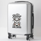 Het beste leven met Bulldog Sticker (Koffer)