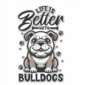 Het beste leven met Bulldog Sticker (Voorkant)