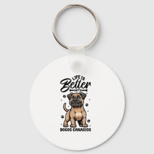 Het beste leven met Dogo Canario Sleutelhanger
