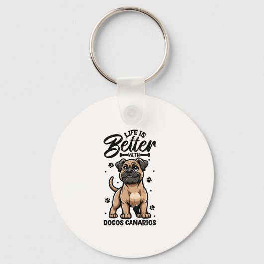 Het beste leven met Dogo Canario Sleutelhanger (Voorkant)