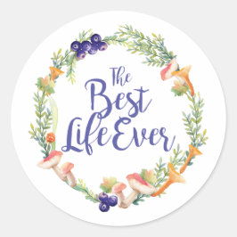 "Het beste leven ooit" - Herfst Ronde Sticker