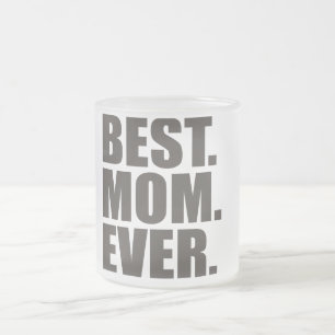 Het beste. Mam. Ooit. Matglas Koffiemok
