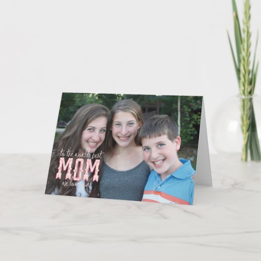 Het Beste Mamma van de wereld, houden wij van u! Kaart (Voorkant)