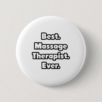 Het beste. Massagetherapie. Ooit. Ronde Button 5,7 Cm