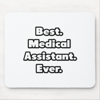 Het beste. Medisch assistent. Ooit. Muismat