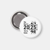 Het beste moet nog komen in 2025 magneet (Voorkant / Achterkant)