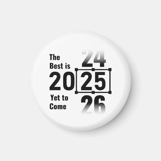 Het beste moet nog komen in 2025 magneet (Voorkant)