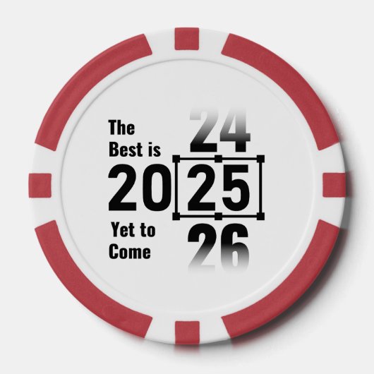 Het beste moet nog komen in 2025 poker chips (Voorkant)