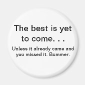 Het beste moet nog komen magneet (Voorkant)