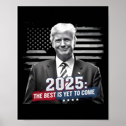 Het beste moet nog komen Trump 2025 Patriotic New Poster (Voorkant)