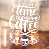 Het beste moment om koffie te drinken, een superko raamsticker (Vel 2)
