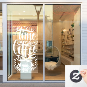 Het beste moment om koffie te drinken, een superko raamsticker