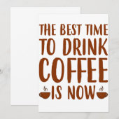 het beste moment om koffie te drinken is nu deken kaart (Voorkant / Achterkant)