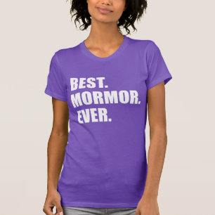 Het beste. Mormor. Ooit. (OP DARK) T-shirt