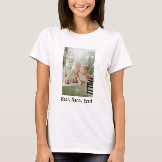 Het beste. Nana. Ooit! Familiefoto T-Shirt (Voorkant)