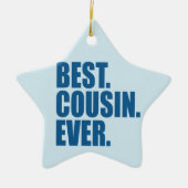 Het beste. Neef. Ooit. (blauw) Keramisch Ornament (Voorkant)