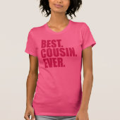 Het beste. Neef. Ooit. (roze) T-shirt (Voorkant)