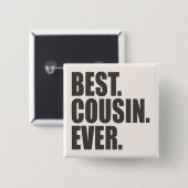 Het beste. Neef. Ooit. Vierkante Button 5,1 Cm (Voorkant /achterkant)