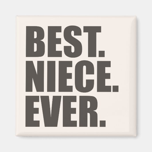 Het beste. Nichtje. Ooit. Magneet (Voorkant)