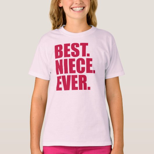 Het beste. Nichtje. Ooit. (roze) T-shirt (Voorkant)