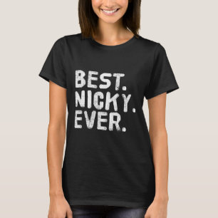 Het beste. Nicky. Ooit. Grappige gepersonaliseerde T-shirt