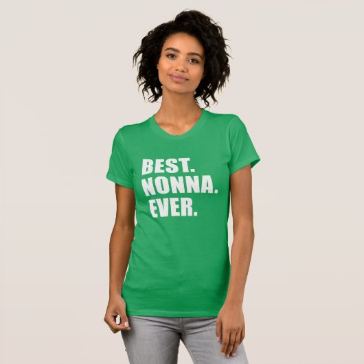 Het beste. Nonna. Ooit. T-shirt (Voorkant volledig)