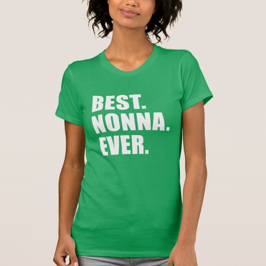 Het beste. Nonna. Ooit. T-shirt (Voorkant)