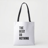 Het beste of niets tote bag (Voorkant)