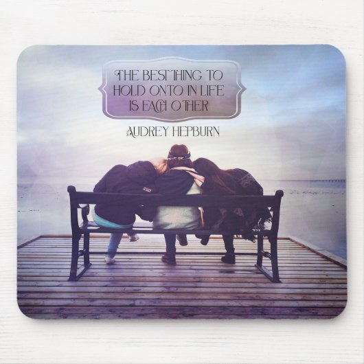 Het beste om vast te houden in het leven muismat (Voorkant)