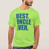Het beste. Oom. Ooit. (blauw) T-shirt (Voorkant)