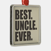 Het beste. Oom. Ooit. Metalen Ornament (Rechts)