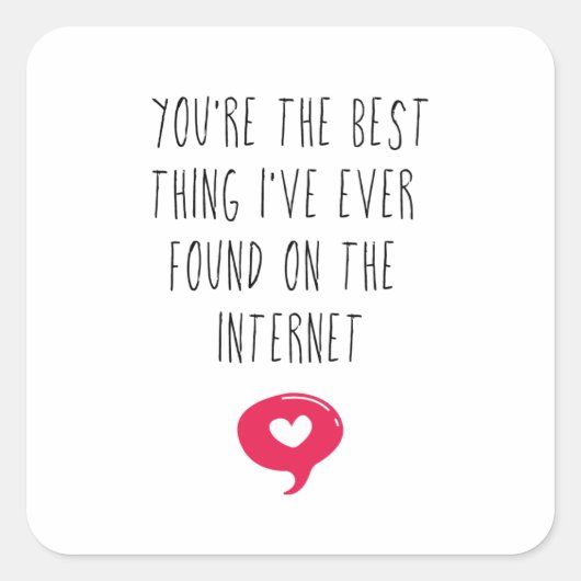 Het beste op internet | Online Dating Gift Vierkante Sticker (Voorkant)