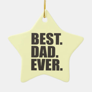 Het beste. Papa. Ooit. Keramisch Ornament