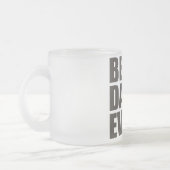 Het beste. Papa. Ooit. Matglas Koffiemok (Links)