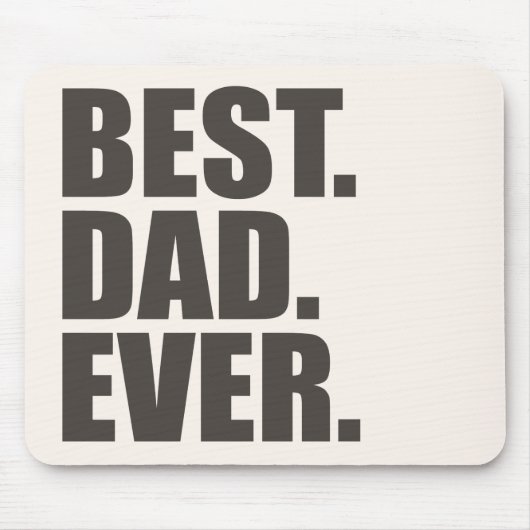 Het beste. Papa. Ooit. Muismat (Voorkant)