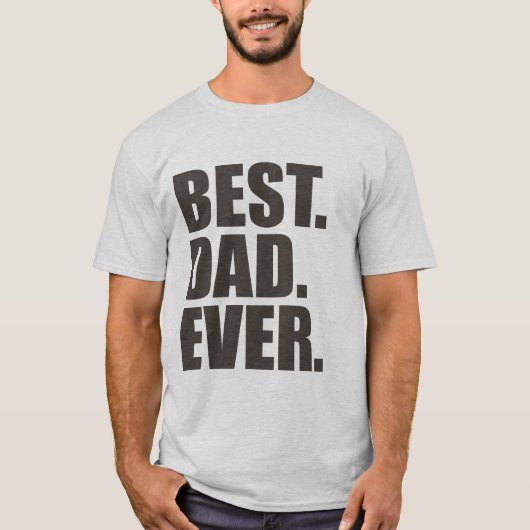 Het beste. Papa. Ooit. T-shirt (Voorkant)