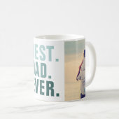 Het beste. Papa. Ooit. Vaderdag 2 Mok fotokoffie (Voorkant rechts)