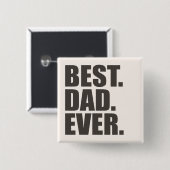 Het beste. Papa. Ooit. Vierkante Button 5,1 Cm (Voorkant /achterkant)