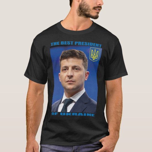 Het beste President van Oekraïne Volodymyr Zelensk T-shirt (Voorkant)