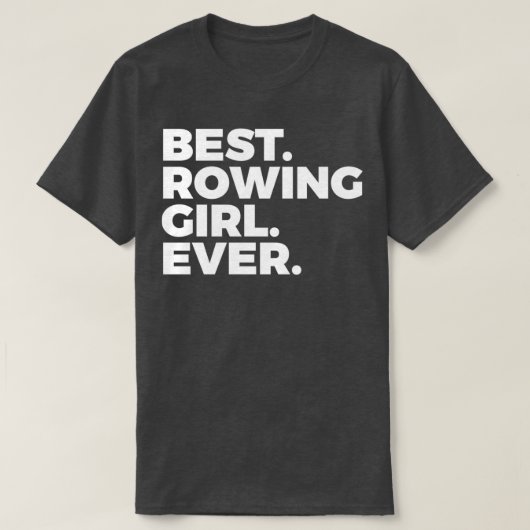 Het beste roeimeisje met een rijder 1 t-shirt (Design voorkant)