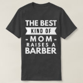 Het beste soort moeder heft een Barber op T-shirt (Design voorkant)