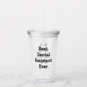 Het beste. Tandassistent. Ooit. Acryl Drinkbeker (Voorkant)