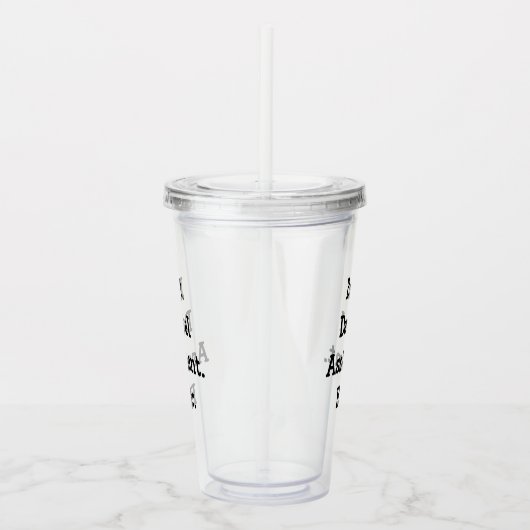 Het beste. Tandassistent. Ooit. Acryl Drinkbeker (Rechts)