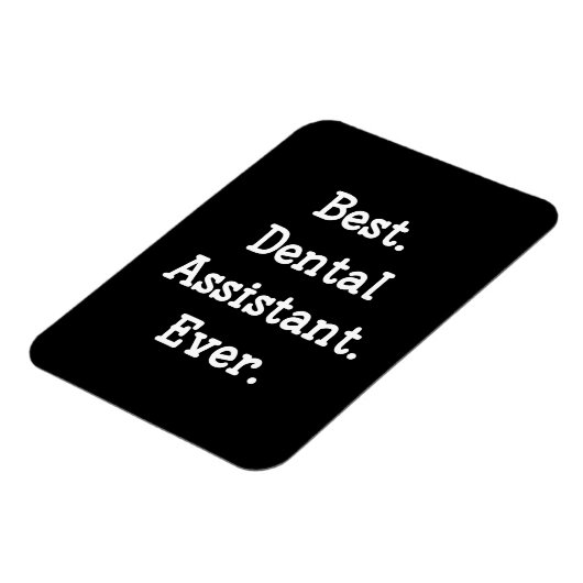 Het beste. Tandassistent. Ooit. Magneet (Linkerzijde)