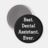 Het beste. Tandassistent. Ooit. Magneet (Voorkant / Achterkant)