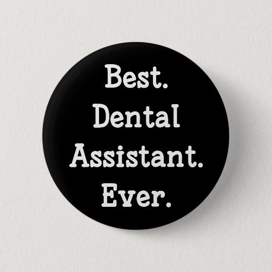 Het beste. Tandassistent. Ooit. Ronde Button 5,7 Cm (Voorkant)
